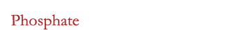 Phosphate