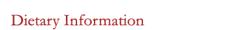 General Dietary Information